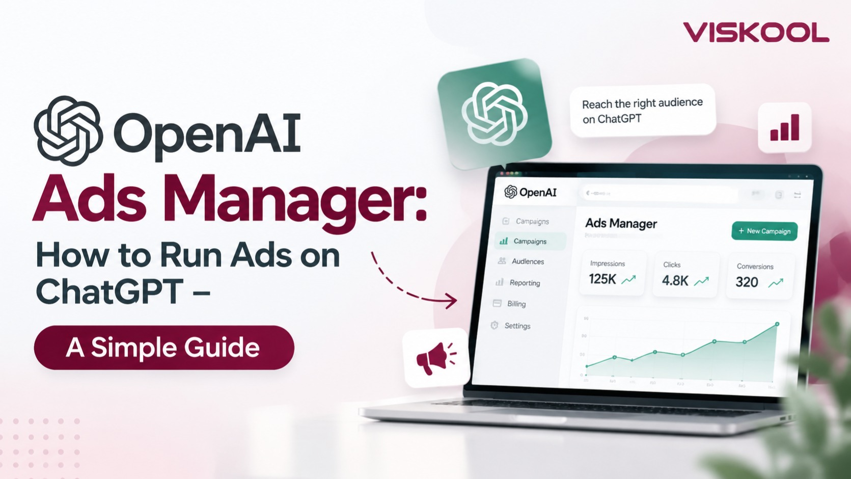 OpenAI Ads Manager: How to Run Ads on ChatGPT – A Simple Guide